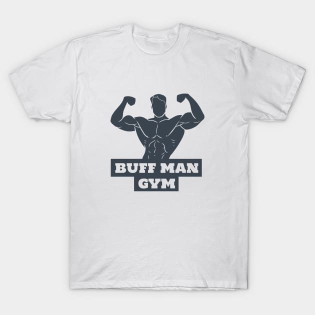 Buff Man Gym T-Shirt by MobiusTees